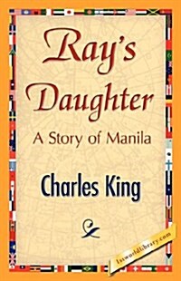 Rays Daughter (Paperback)