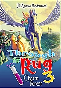 Through the Rug 3: Charm Forest (Hardcover)