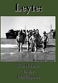 Leyte: : The Return to the Philippines (Paperback)