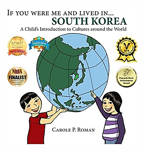 If You Were Me and Lived In... South Korea: A Childs Introduction to Cultures Around the World (Hardcover)