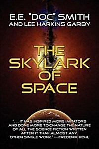 The Skylark of Space (Paperback)