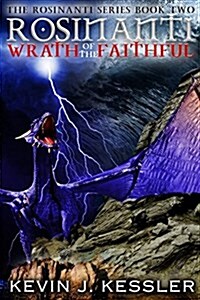 Rosinanti: Wrath of the Faithful (Paperback)