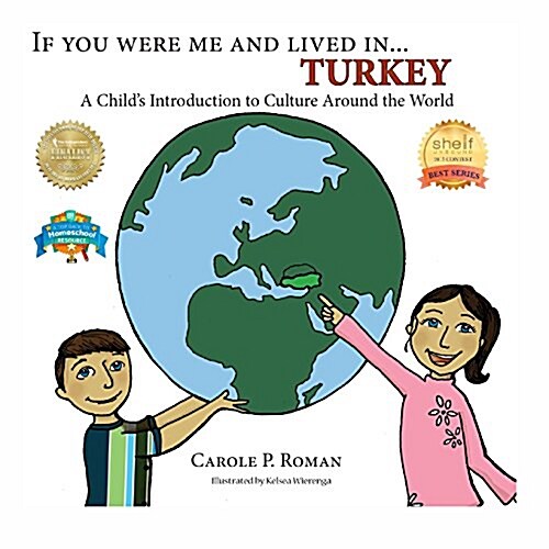 If You Were Me and Lived In... Turkey: A Childs Introduction to Culture Around the World (Paperback)