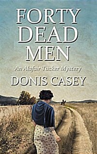 Forty Dead Men (Paperback)