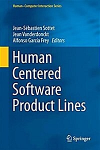 Human Centered Software Product Lines (Hardcover, 2017)