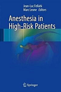 Anesthesia in High-Risk Patients (Hardcover, 2018)