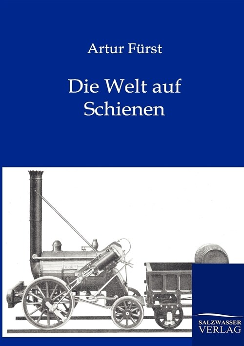 Die Welt Auf Schienen (Paperback)