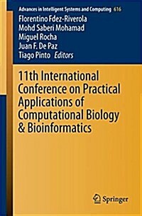 11th International Conference on Practical Applications of Computational Biology & Bioinformatics (Paperback, 2017)