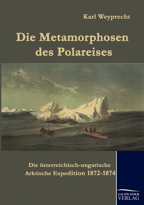 Die Metamorphosen Des Polareises (Paperback)