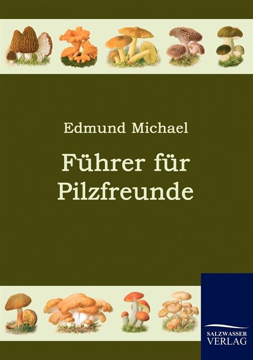 F?rer F? Pilzfreunde (Paperback)