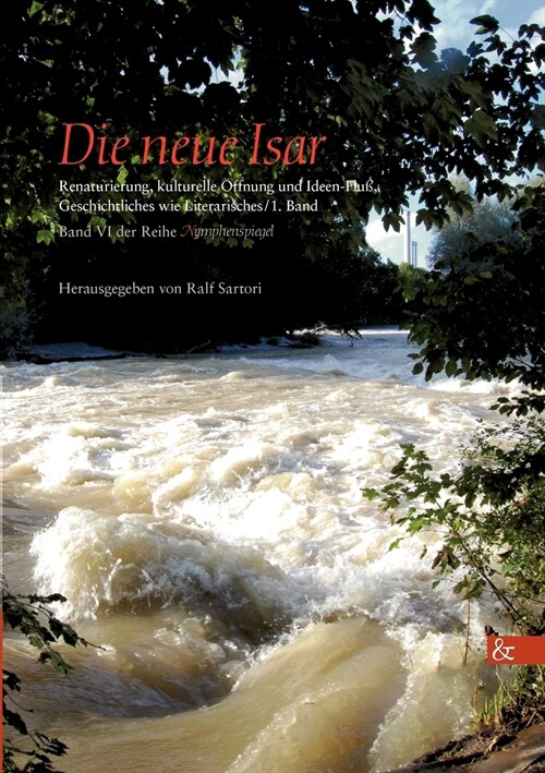 Die Neue Isar (Paperback)