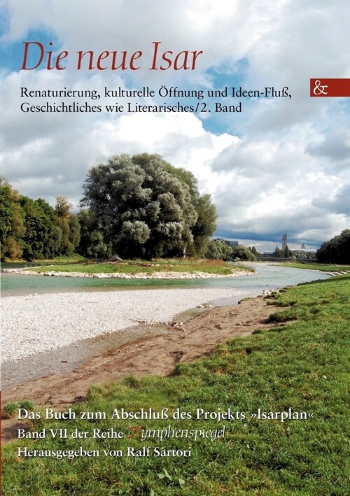 Die Neue Isar (Paperback)