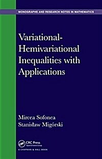 Variational-Hemivariational Inequalities with Applications (Hardcover)