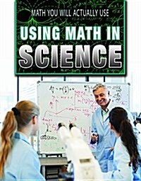 Using Math in Science (Paperback)