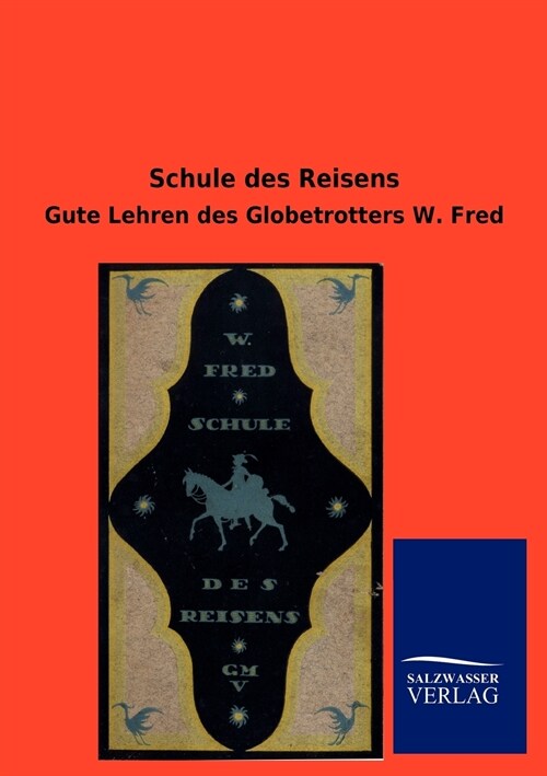 Schule Des Reisens (Paperback)