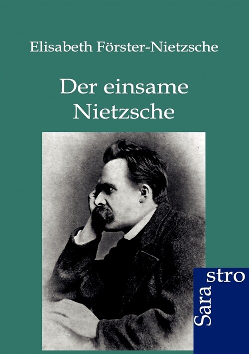 Der Einsame Nietzsche (Paperback)