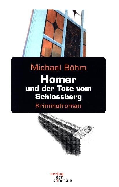 Homer Und Der Tote Vom Schlossberg (Paperback)
