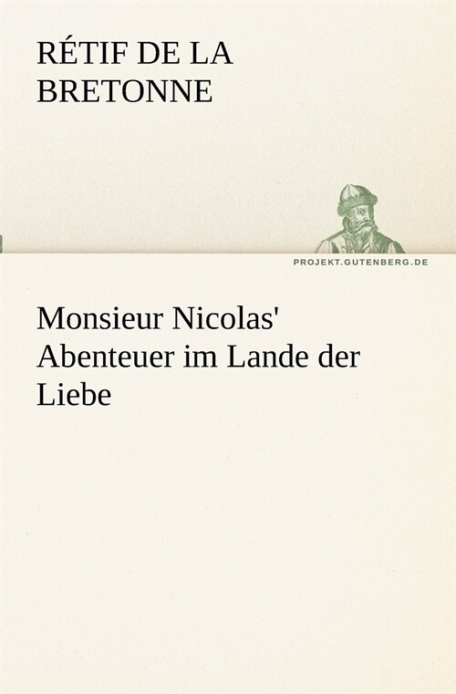 Monsieur Nicolas Abenteuer Im Lande Der Liebe (Paperback)