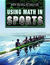 Using Math in Sports (Paperback)