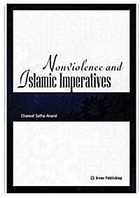 Nonviolence and Islamic Imperatives (Paperback)