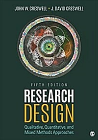 Research Design: Qualitative, Quantitative, and Mixed Methods Approaches (Paperback, 5)