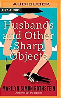 Husbands and Other Sharp Objects (MP3 CD)