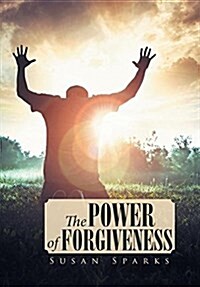 The Power of Forgiveness (Hardcover)