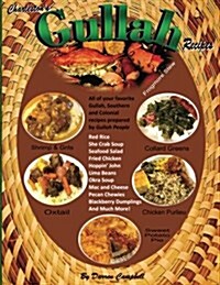 Gullah Recipes: Charlestons Gullah Recipes (Paperback)