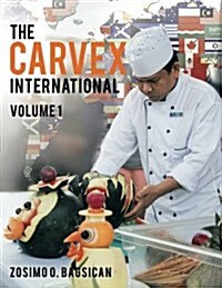 The Carvex International: Volume 1 (Paperback)