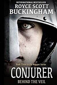 Conjurer: Behind the Veil (Mapper Book 3) (Paperback)