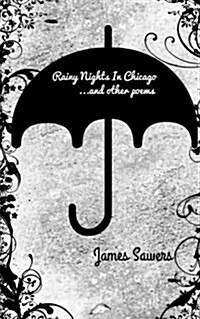 Rainy Nights in Chicago: ...and Other Poems (Paperback)