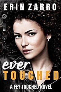 Ever Touched (Paperback)