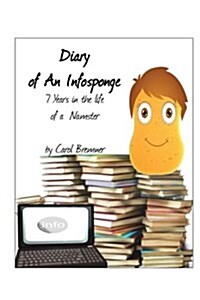 Diary of an Infosponge (Paperback)