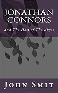 Jonathan Connors and the Host of the Abyss (Paperback)