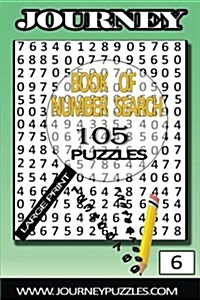 Number Search Puzzles: 105 Puzzles in Large 20pt Font (Volume 6) (Paperback)