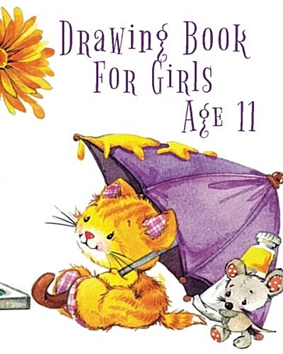 Drawing Book for Girls Age 11: Dot Grid Journal Notebook (Paperback)