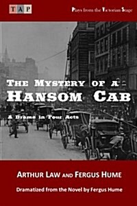 The Mystery of a Hansom Cab: A Drama in Four Acts (Paperback)