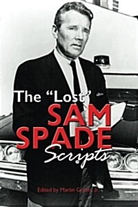 The Lost Sam Spade Scripts (Paperback)