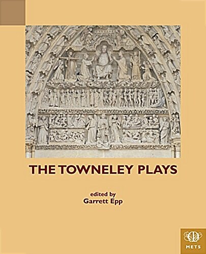 The Towneley Plays (Paperback)