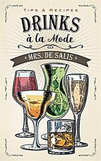 Drinks ?La Mode (Paperback)
