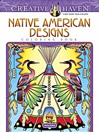 Creative Haven Native American Designs Coloring Book (Paperback)