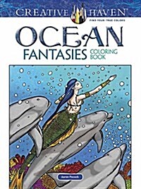 Creative Haven Ocean Fantasies Coloring Book (Paperback)