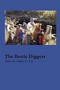 The Bottle Diggers (Paperback)
