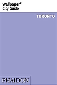 Wallpaper* City Guide Toronto (Paperback)