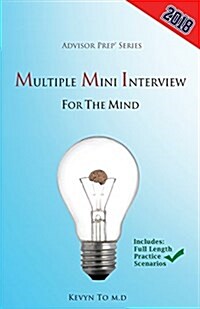 Multiple Mini Interview for the Mind (Paperback, 2017-2018)