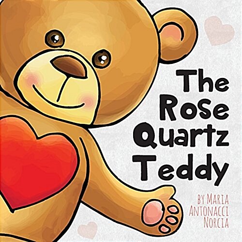 The Rose Quartz Teddy (Paperback)