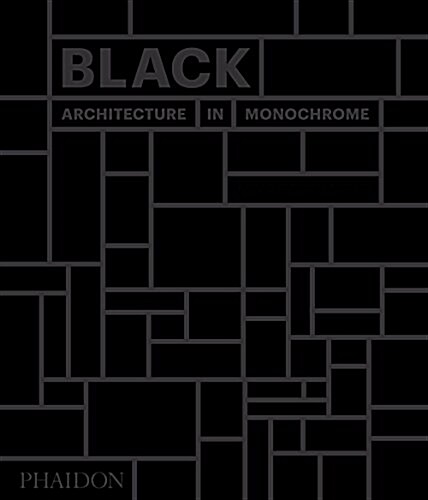 Black: Architecture in Monochrome (Hardcover)
