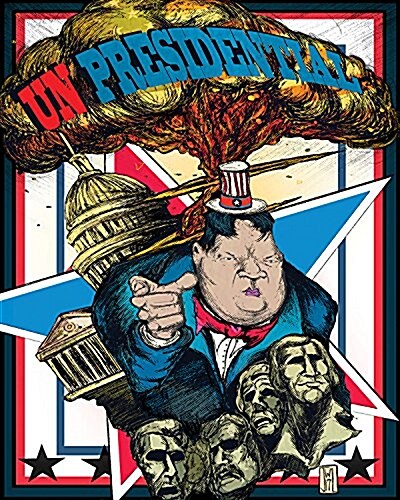 Unpresidential (Paperback)