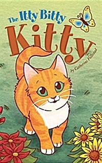 Itty Bitty Kitty (Hardcover)