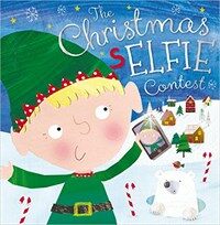 Story Book the Christmas Selfie Contest (Paperback)